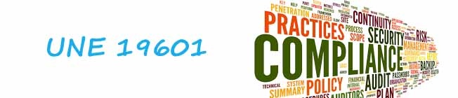 UNE 19601 Compliance UNE 19601 Compliance