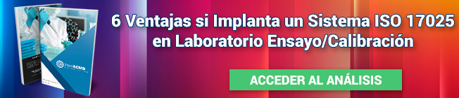6 Ventajas Implantar Norma ISO 17025 Grupo ACMS Consultores 6 Ventajas Implantar Norma ISO 17025 Grupo ACMS Consultores